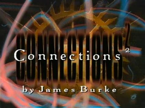 imdb connections|Connections 2 (TV Mini Series 1994– )